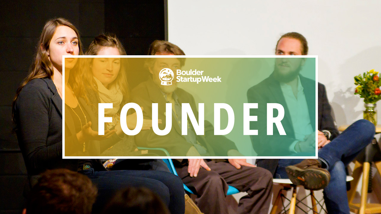 Founders Track What to expect Boulder Startup Week